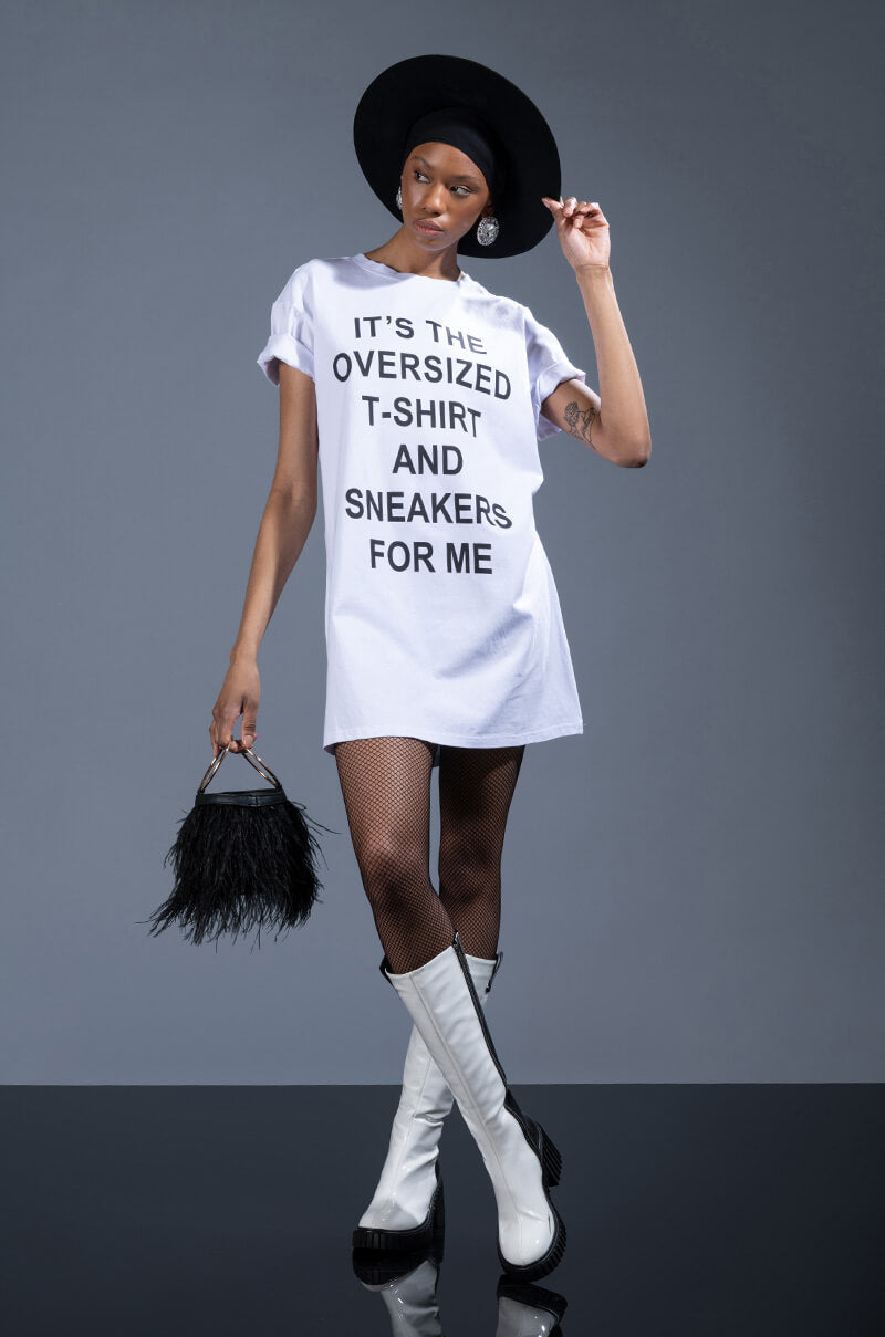IT'S THE SNEAKERS FOR ME T SHIRT DRESS